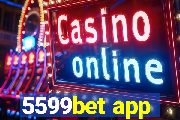 5599bet app